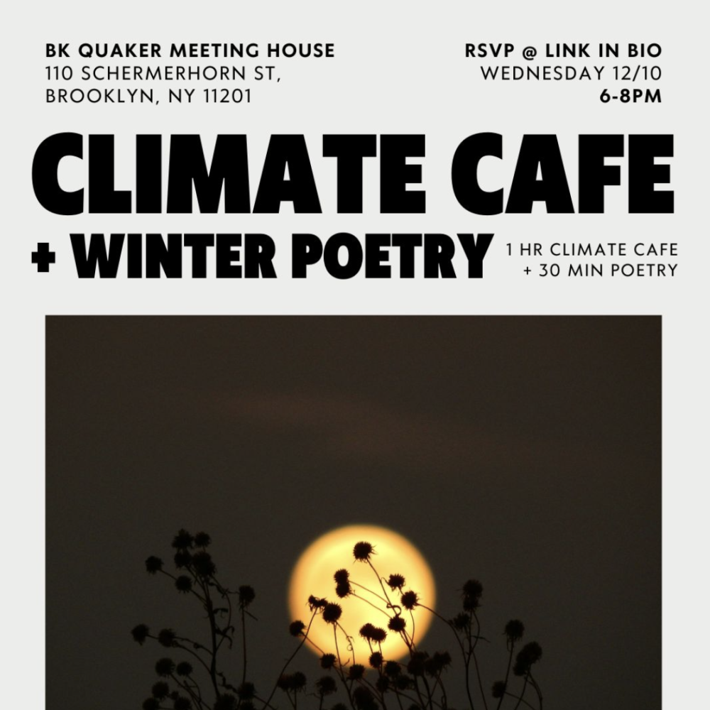 Climate Cafe and Winter Poetry Dec 10 2025